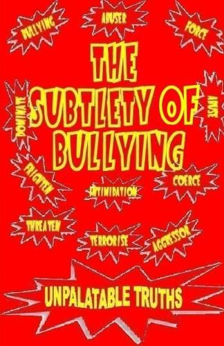 Cover image for The Subtlety of Bullying