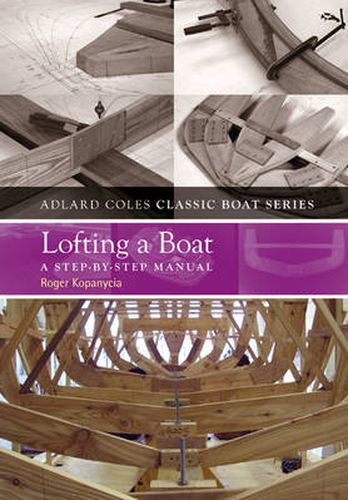 Cover image for Lofting a Boat: A Step-by-Step Manual