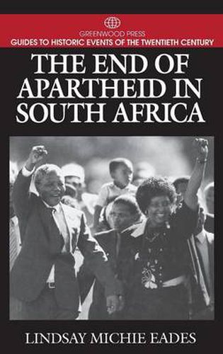 Cover image for The End of Apartheid in South Africa