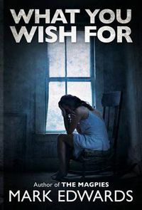 Cover image for What You Wish For