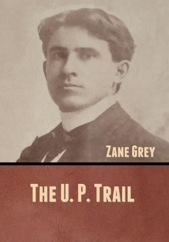 Cover image for The U. P. Trail