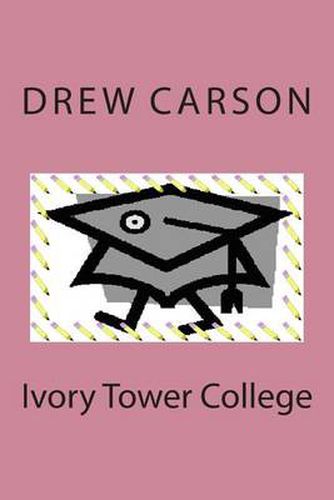 Cover image for Ivory Tower College