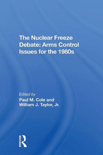 The Nuclear Freeze Debate