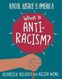 Cover image for What Is Anti-Racism?