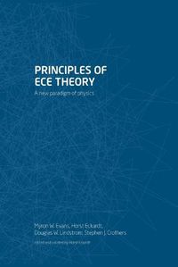 Cover image for Principles of ECE Theory: A new paradigm of physics