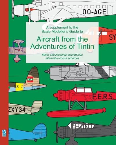 Cover image for A supplement to the Scale Modeller's Guide to Aircraft from the Adventures of Tintin