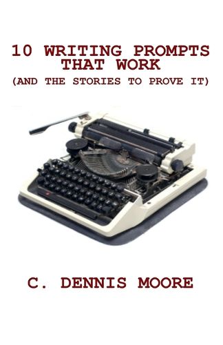 Cover image for 10 Writing Prompts That Work (and the stories to prove it)