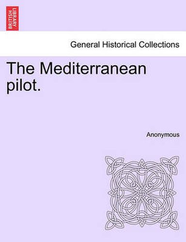 Cover image for The Mediterranean Pilot.