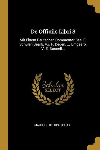 Cover image for De Officiis Libri 3