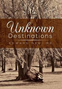 Cover image for Unknown Destinations