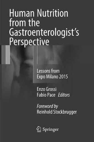 Cover image for Human Nutrition from the Gastroenterologist's Perspective: Lessons from Expo Milano 2015