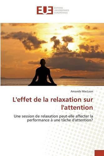 Cover image for Leffet de la Relaxation Sur Lattention