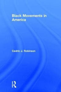 Cover image for Black Movements in America