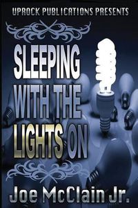 Cover image for Sleeping With The Lights On