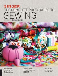 Cover image for Singer: The Complete Photo Guide to Sewing, 3rd Edition