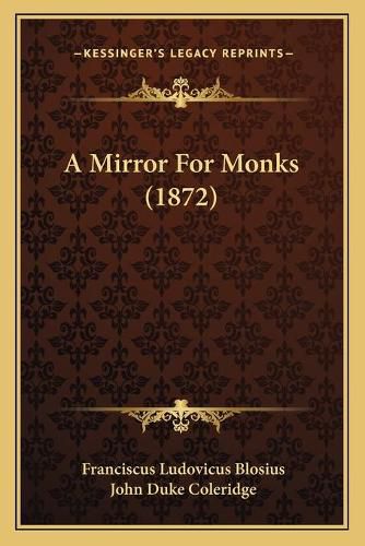 A Mirror for Monks (1872)