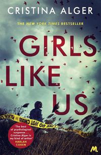 Cover image for Girls Like Us: Sunday Times Crime Book of the Month and New York Times bestseller
