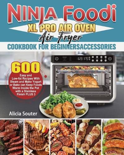 Cover image for Ninja Foodi XL Pro Air Oven Air Fryer Cookbook for BeginnersAccessories