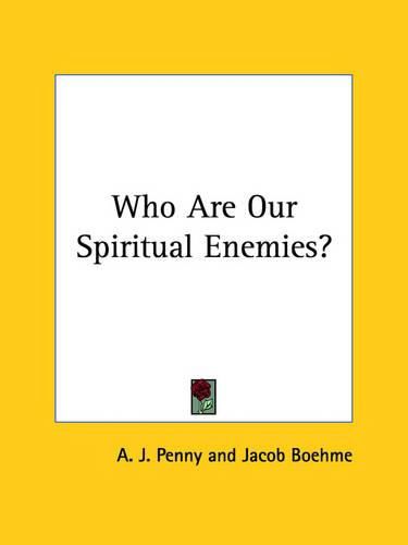 Cover image for Who Are Our Spiritual Enemies?