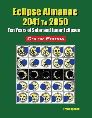 Cover image for Eclipse Almanac 2041 to 2050 - Color Edition