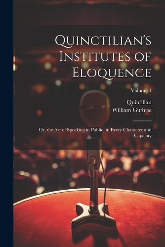 Quinctilian's Institutes of Eloquence