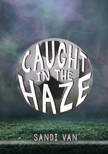 Cover image for Caught in the Haze