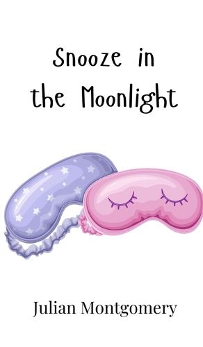 Cover image for Snooze in the Moonlight