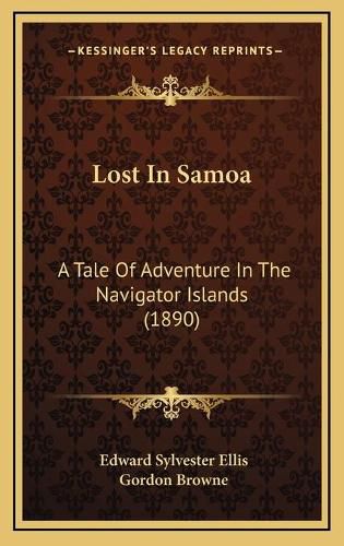 Lost in Samoa: A Tale of Adventure in the Navigator Islands (1890)