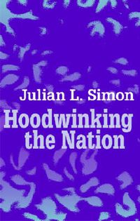 Cover image for Hoodwinking the Nation