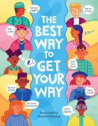 Cover image for The Best Way to Get Your Way