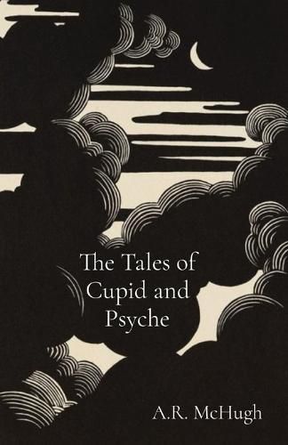 Cover image for The Tales of Cupid and Psyche