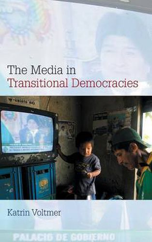 Cover image for The Media in Transitional Democracies