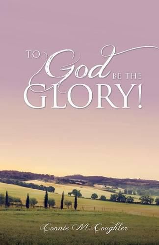 Cover image for To God Be The Glory!