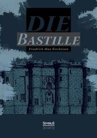 Cover image for Die Bastille