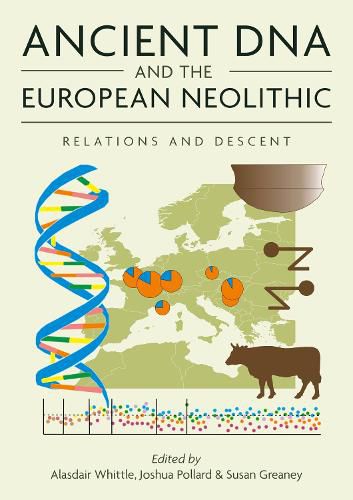 Cover image for Ancient DNA and the European Neolithic: Relations and Descent