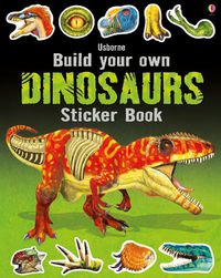 Cover image for Build Your Own Dinosaurs Sticker Book
