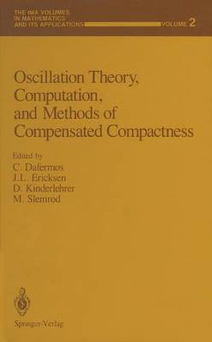 Cover image for Oscillation Theory, Computation, and Methods of Compensated Compactness