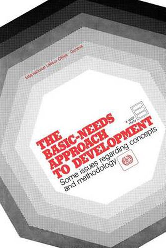 Cover image for Basic-needs Approach to Development: Some Issues Regarding Concepts and Methodology