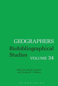 Cover image for Geographers: Biobibliographical Studies, Volume 34