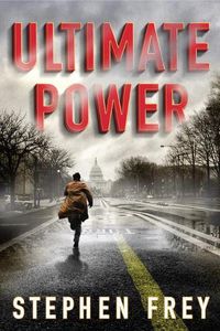 Cover image for Ultimate Power: A Thriller