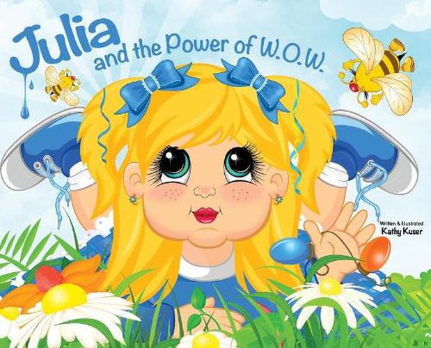 Cover image for Julia and the Power of W.O.W.