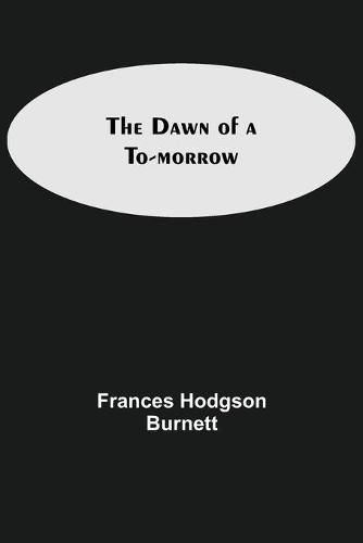 Cover image for The Dawn of a To-morrow