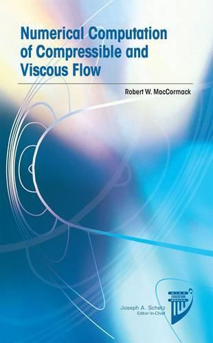 Cover image for Numerical Computation of Compressible and Viscous Flow