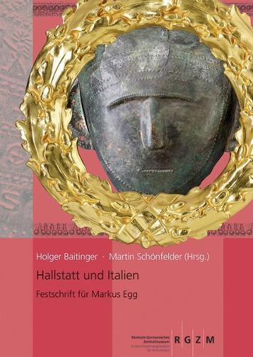 Cover image for Hallstatt Und Italien: Festschrift Fur Markus Egg