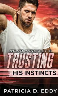 Cover image for Trusting His Instincts