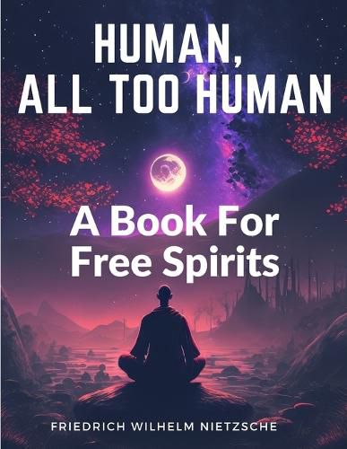 Cover image for Human, All Too Human