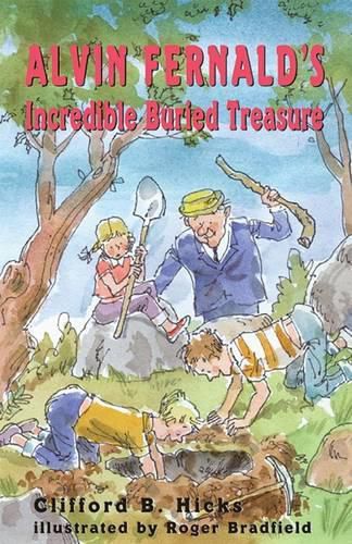 Cover image for Alvin Fernald's Incredible Buried Treasure