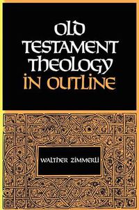 Cover image for Old Testament Theology in Outline