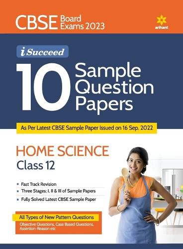 Cover image for CBSE Board Exam 2023 I Succeed 10 Sample Question Paper HOME SCIENCE Class 12