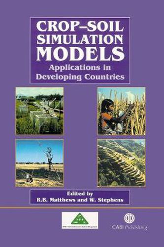 Cover image for Crop-soil Simulation Models: Applications in Developing Countries